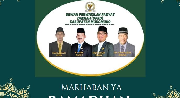 UCAPAN SELAMAT RAMADHAN DPRD KABUPATEN MUKOMUKO  (03 MARET 2022)