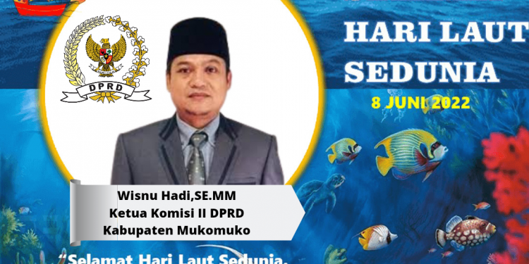 Banner Ucapan Selamat Hari Laut Sedunia Ketua Komisi II DPRD Kabupaten Mukomuko